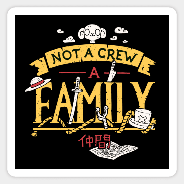 Not a crew, a family // Strawhat Pirates, Nakama, Luffy, Zoro, Nami Sticker by Geekydog